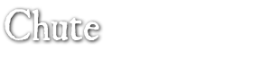 Chute